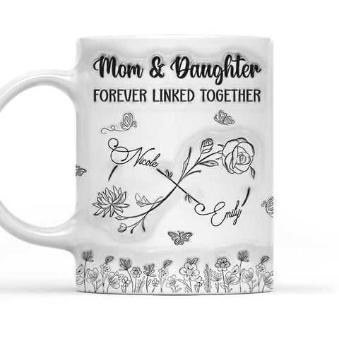 Mom & Mother Forever Linked Together - Personalized 3D Mug