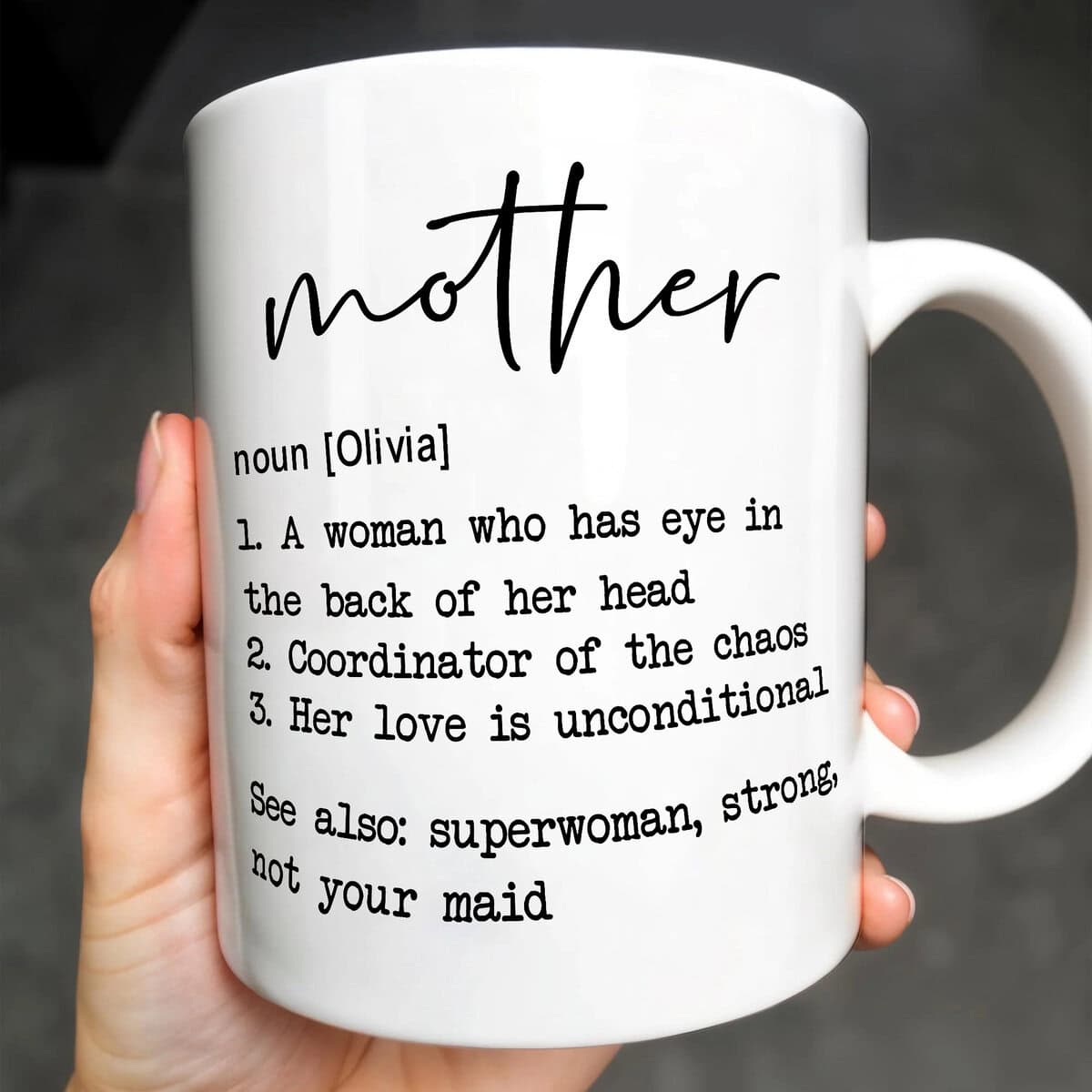 Mother Superwoman, Strong, Not Your Maid - Personalized Coffee Mug