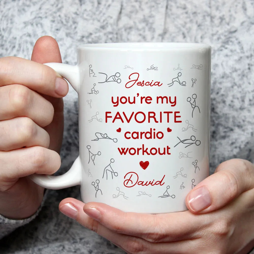 You're My Favorite Cardio Workout - Personalized Coffee Mug