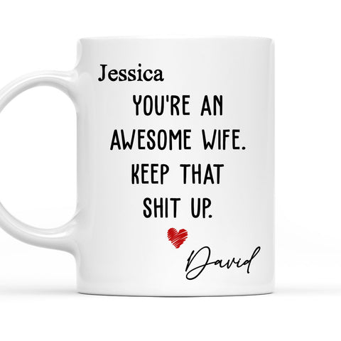 You Are An Awesome Wife- Personalized Coffee Mug