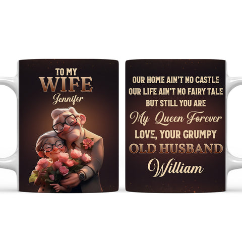 To My Wife You Are My Queen Forever - Personalized Coffee Mug