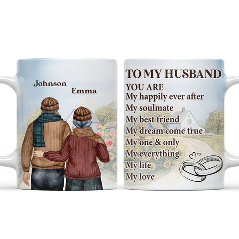 To My Husband You're My Life And My Love Memorials Mug - Personalized Coffee Mug