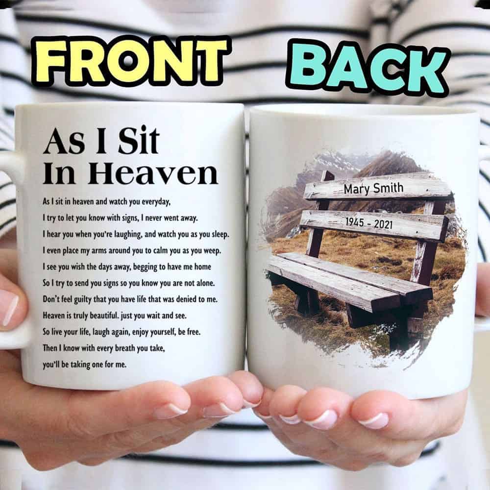 As I Sit In Heaven And Watch You Everyday - Personalized Ceramic Mug-Myprintsy