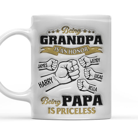 Being Grandpa Is An Honor Papa Is Priceless Mug - Personalized 3D Mug-Myprintsy