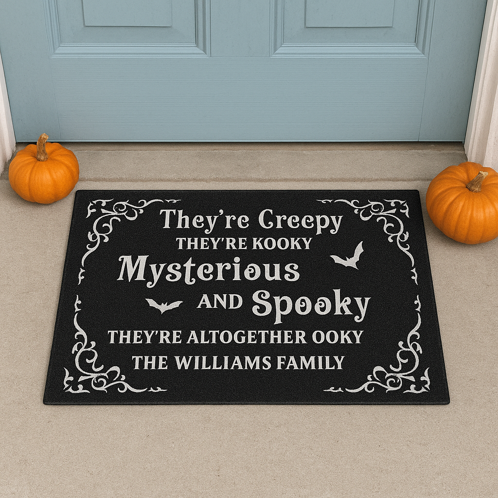 They're Creepy, They're Kooky, Mysterious And Spooky - Personalized Halloween Doormat