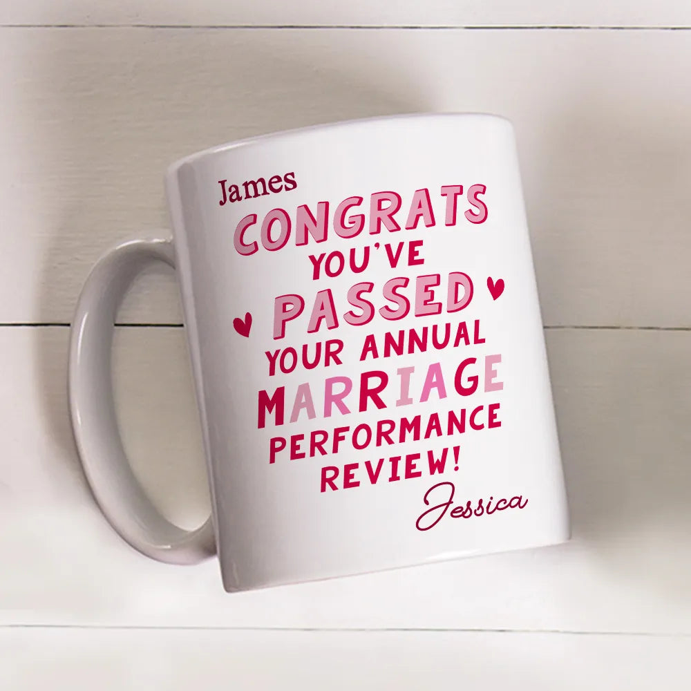 Congrats You've Passed Your Annual Marriage Performance Review Mug - Personalized Couple Mug-Myprintsy