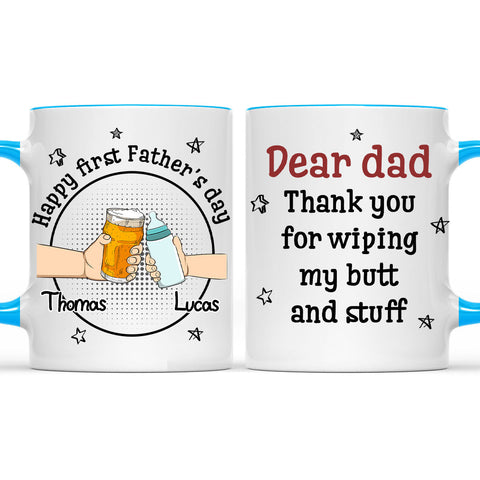 Dear Dad Thank You For Wiping My Butt And Stuff Mug - Personalized Accent Mug-Myprintsy