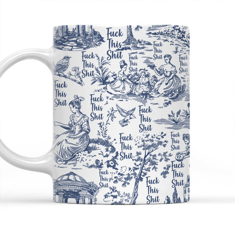 F*ck This Shit - Coffee Mug-Myprintsy