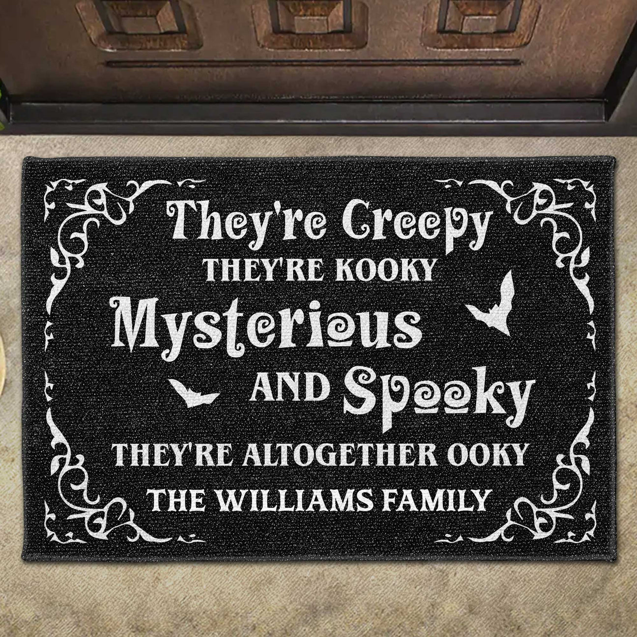 They're Creepy They're Kooky Mysterious And Spooky - Personalized Doormat - Gift For Family and Halloween