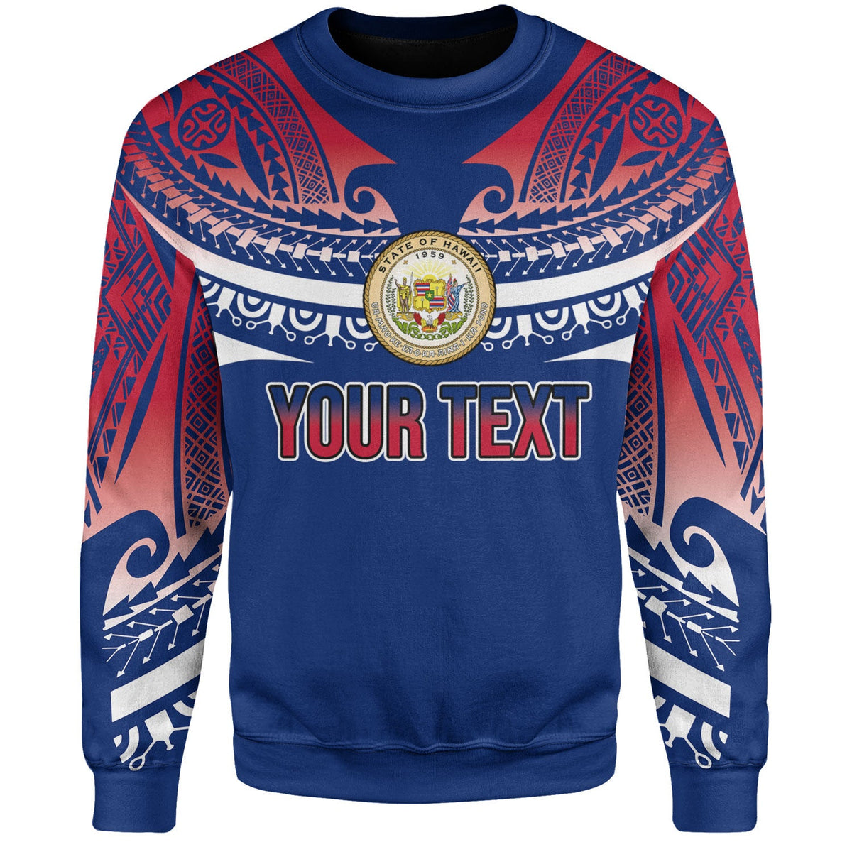 Hawaii Custom Personalised Sweatshirt Polynesian Tattoo Style Flag Color-Myprintsy