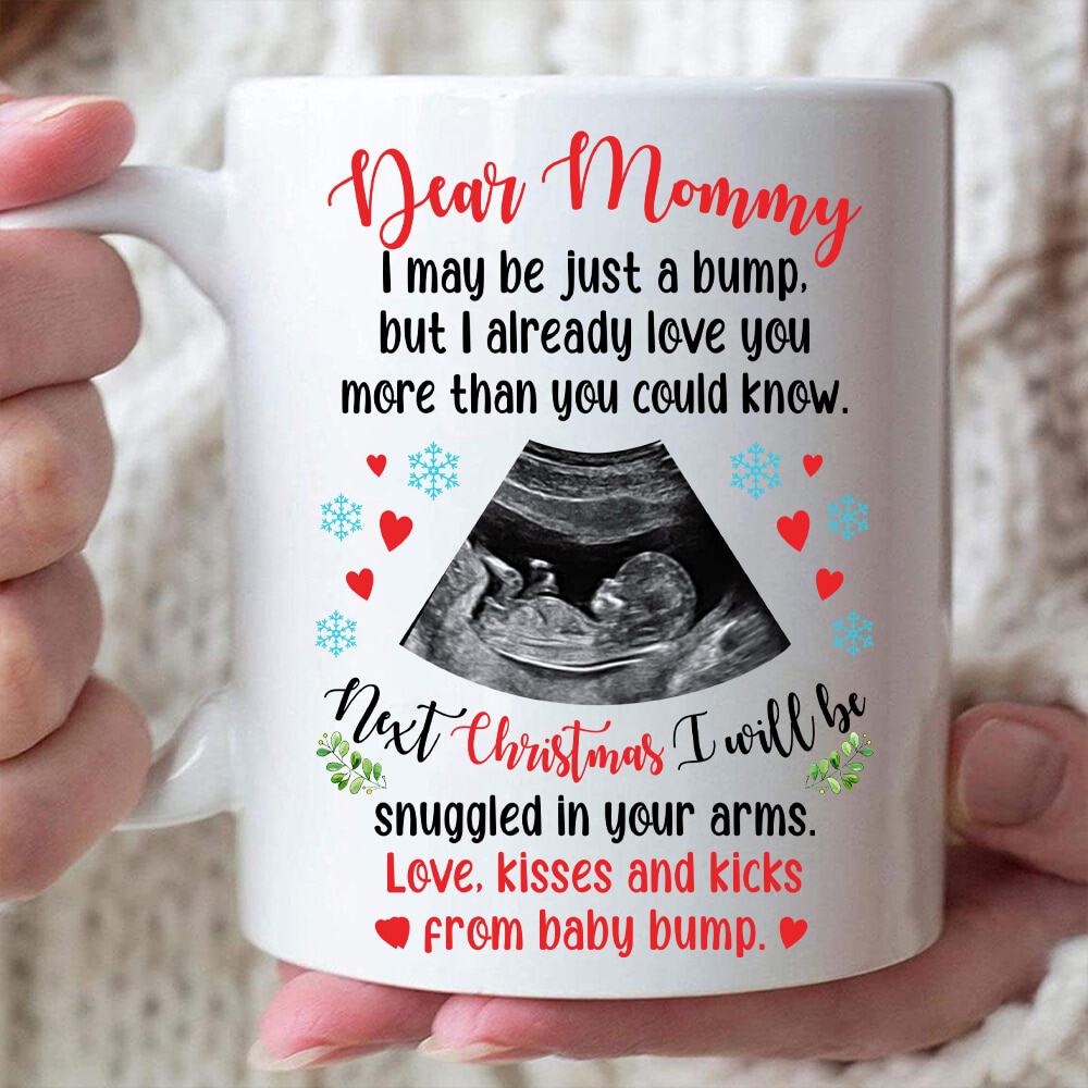 I May Be Just A Bump But I Already Love You More Than You Could Know - Personalized Custom Mug - Christmas Gift-Myprintsy