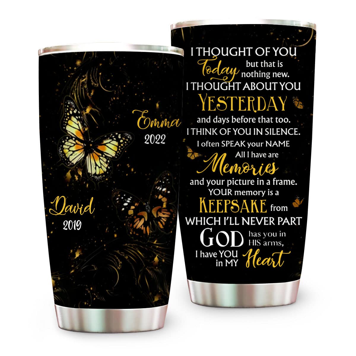 I Thought Of You Today, Yesterday Memorial Butterfly Tumbler - Personalized Tumbler Cup-Myprintsy