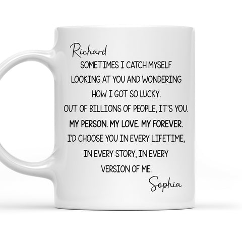 Looking At You And Wondering How I Got So Lucky Mug - Personalized Coffee Mug