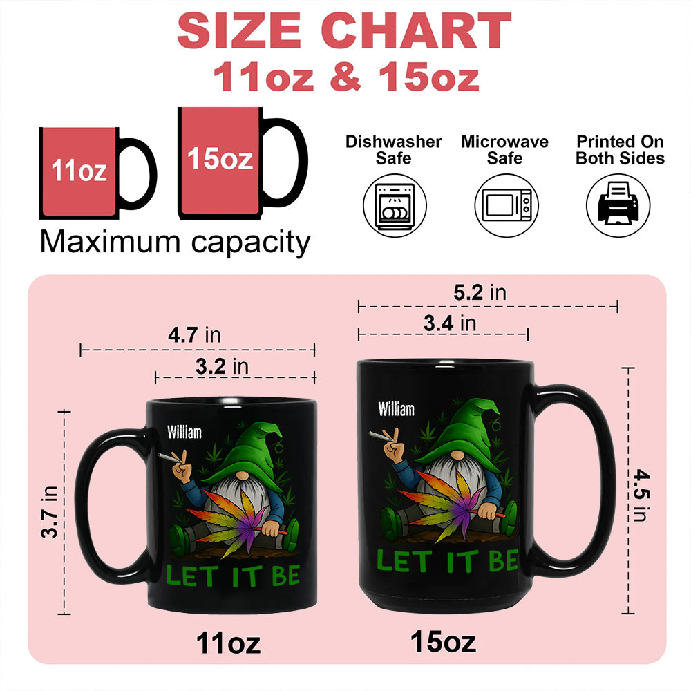 Let It Be - Gift For You, Friend, Coworker - Personalized Mug-Myprintsy