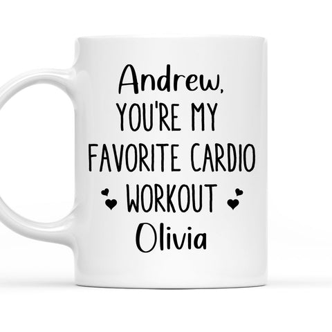 My Favorite Cardio Workout - Personalized Coffee Mug