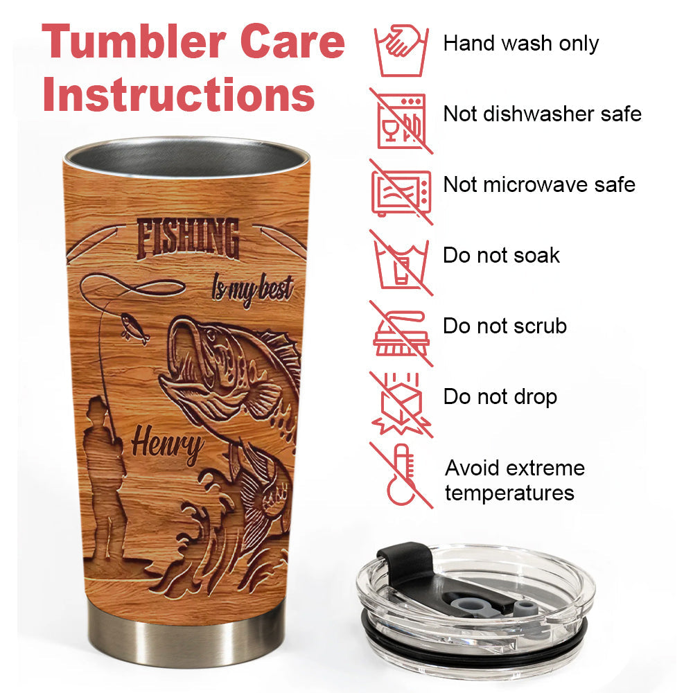 Fishing Is The Best - Personalized Tumbler Cup