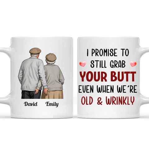 Still Grab Your Butt - Personalized Coffee Mug