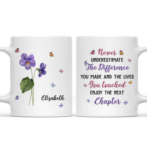 Never Underestimate The Difference You Made - Personalized Mug-Myprintsy