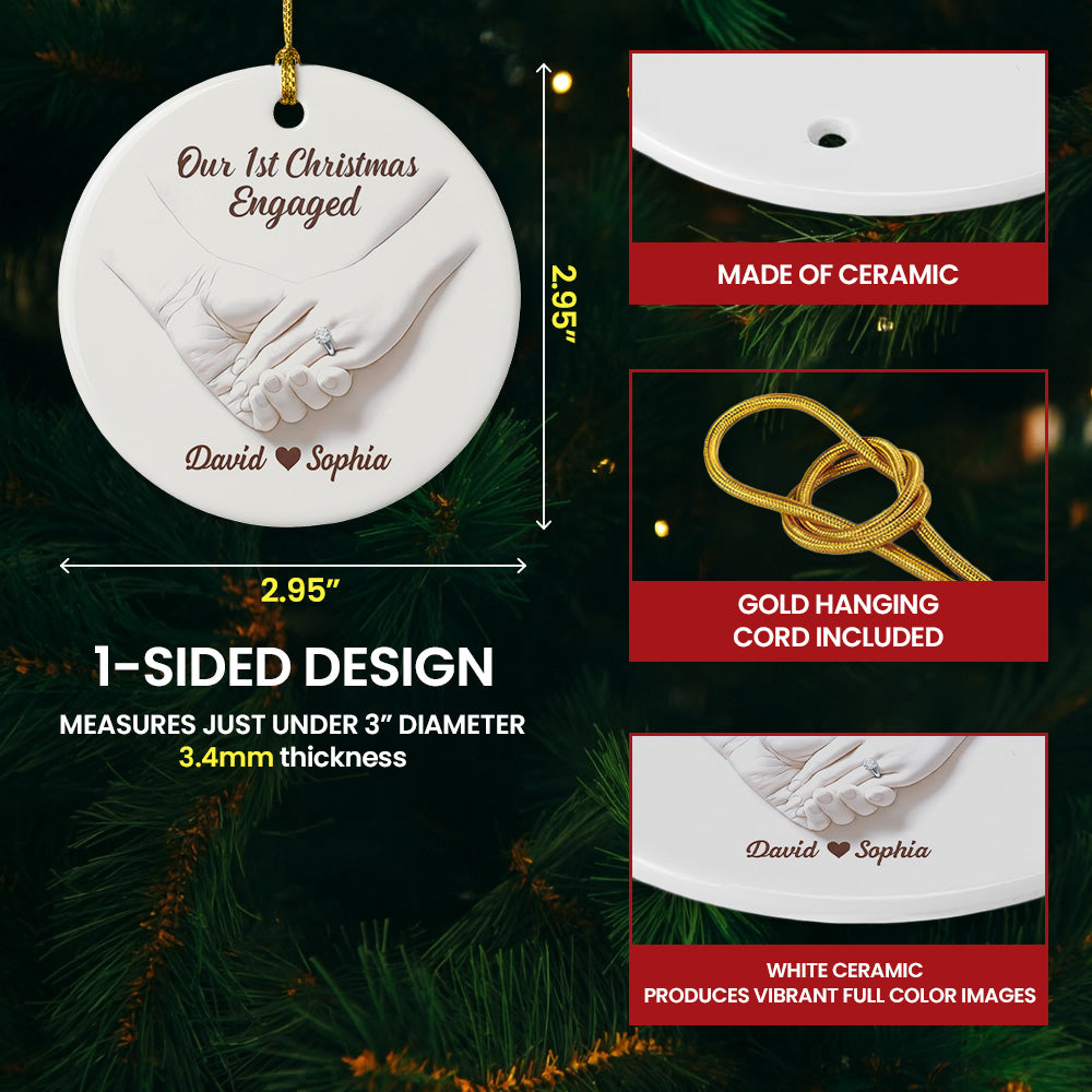 Our 1st Christmas Engaged - Personalized Ceramic Ornament