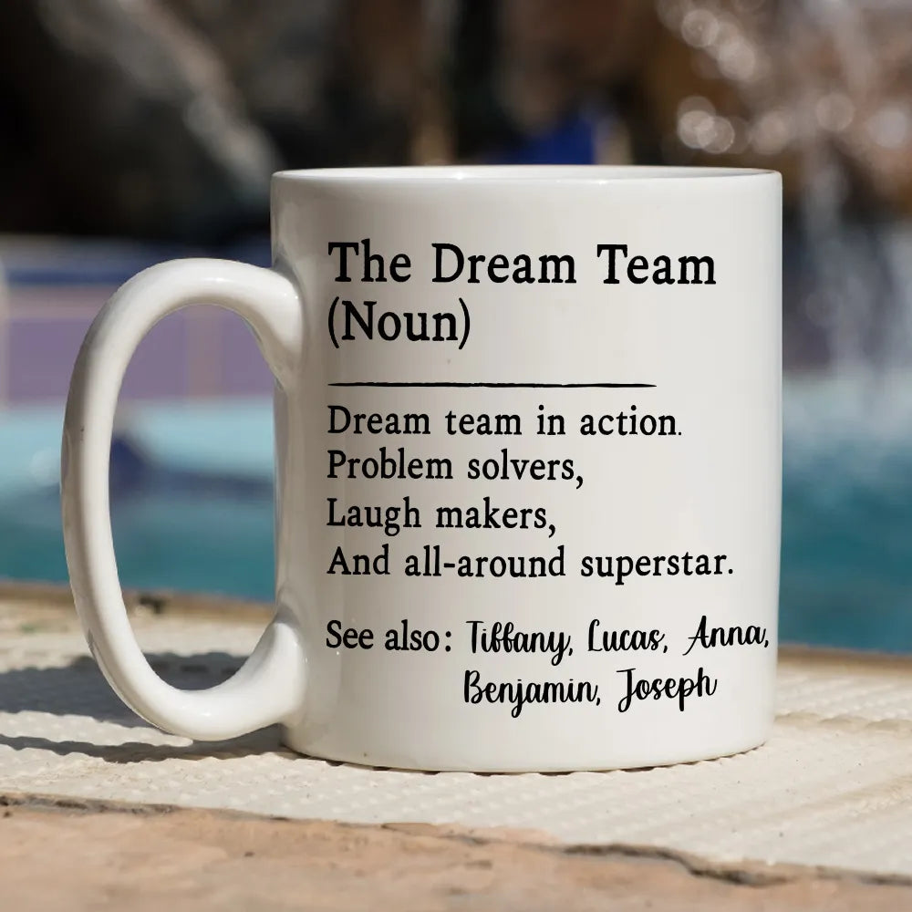 The Dream Team Definition - Personalized Coffee Mug-Myprintsy