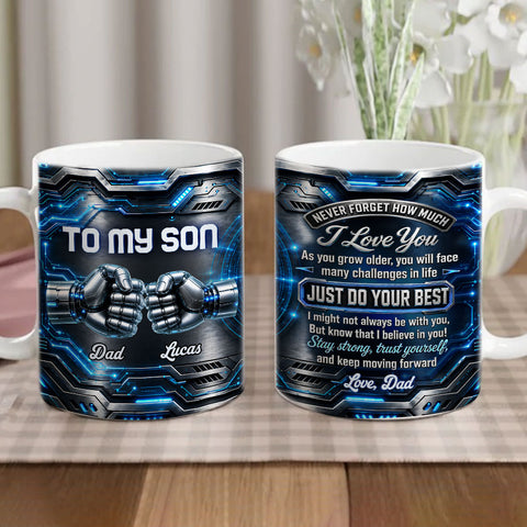 To My Son I Love You Just Do Your Best - Personalized Ceramic Mug-Myprintsy