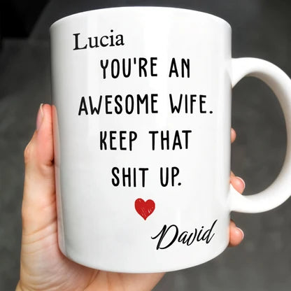 You Are An Awesome Wife - Personalized Coffee Mug