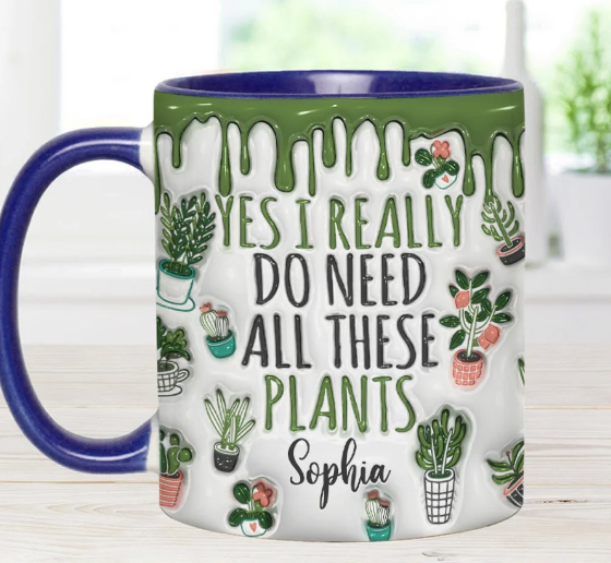 Yes I Do Need All These Plants - Personalized Accent Mug-Myprintsy