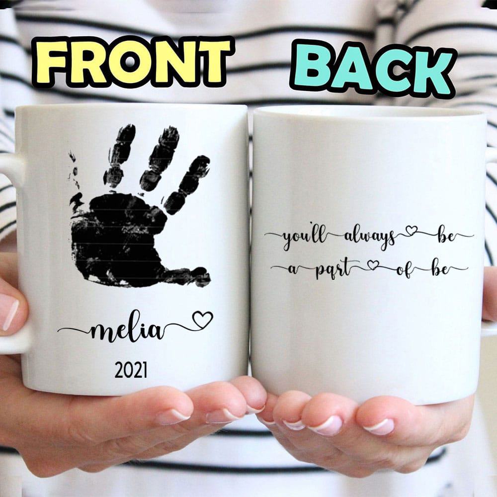 You'll Always Be A Part Of Be Custom Mug - Personalized Coffee Mug - Gift For Dad/Mom-Myprintsy
