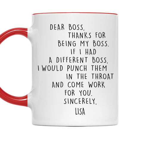 Dear Boss Thank For Being My Boss - Personalized Accent Mug