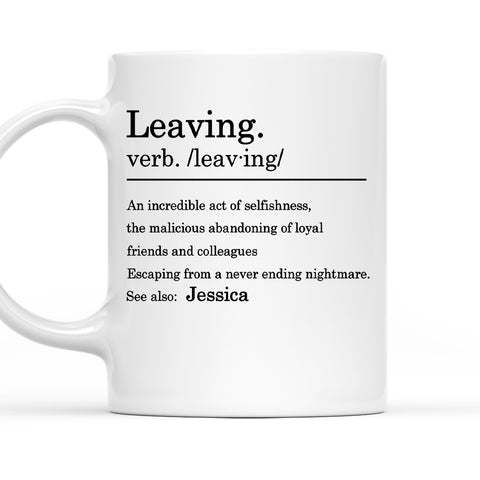 Leaving Message - Personalized Coffee Mug