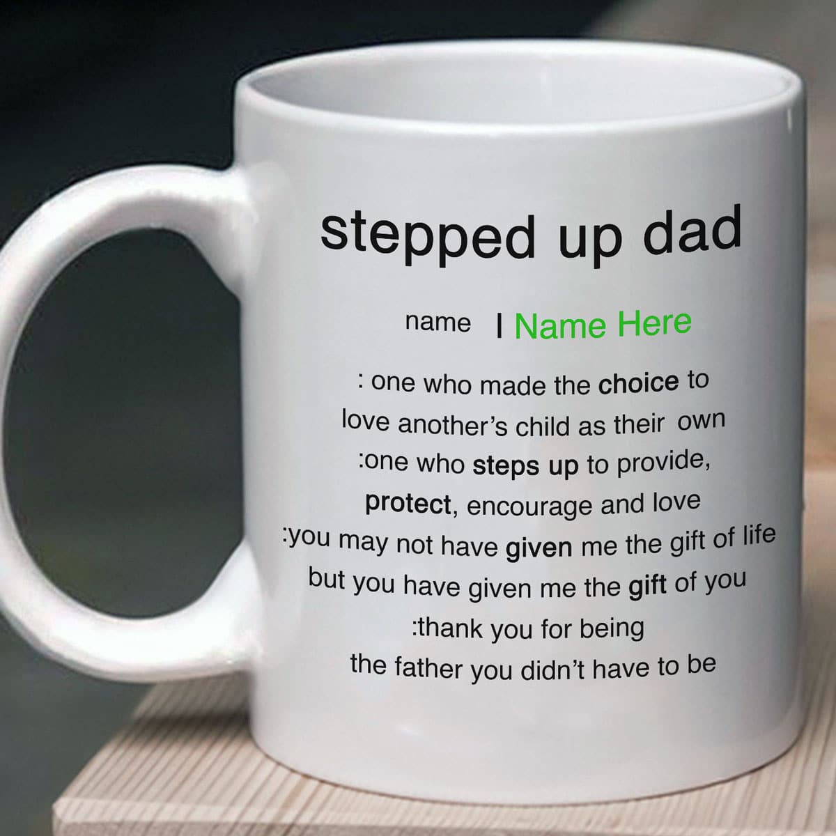 Stepped Up Dad - Personalized Ceramic Mug