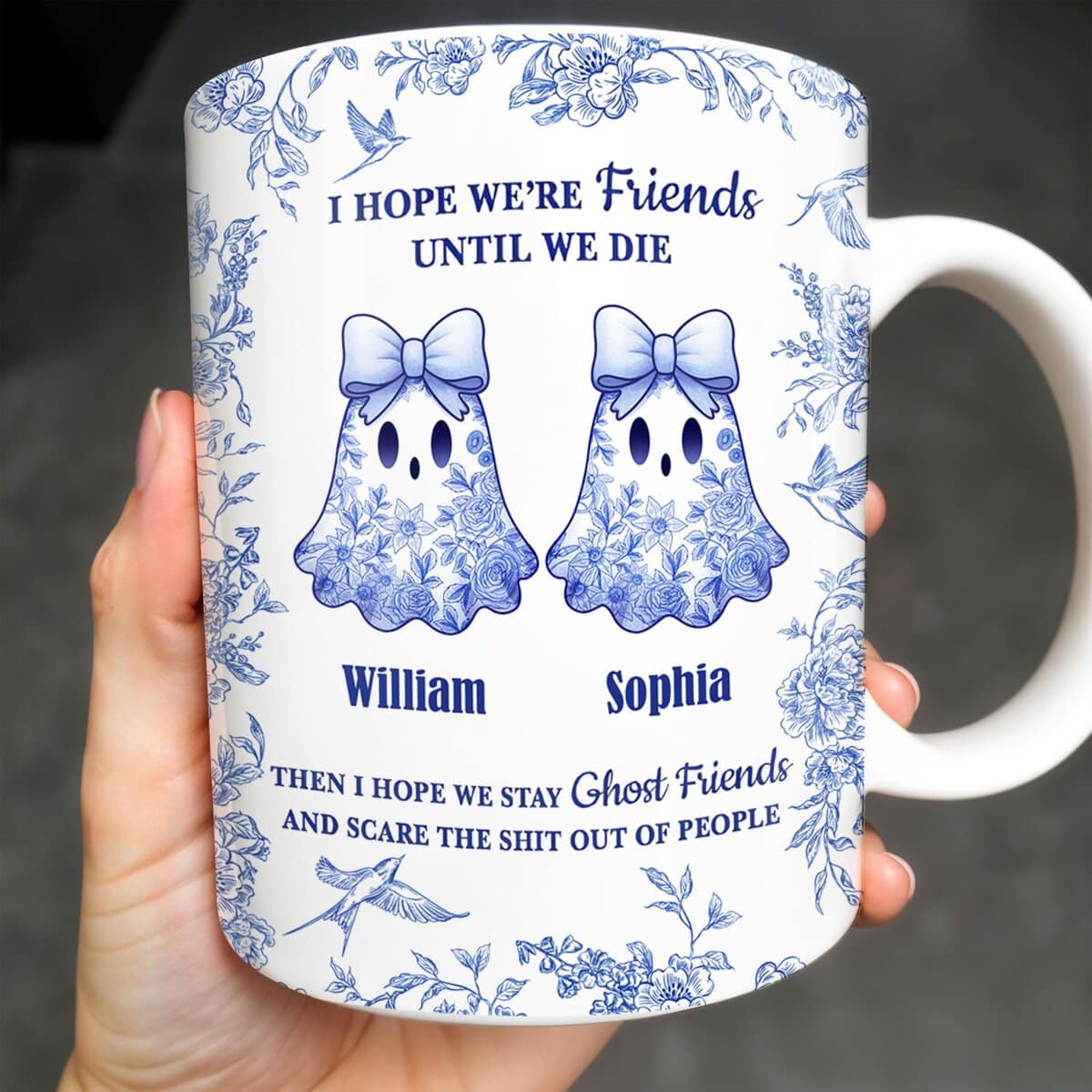 I Hope We’re Friends Until We Die With Ghosts And Flowers Mug - Personalized Coffee Mug