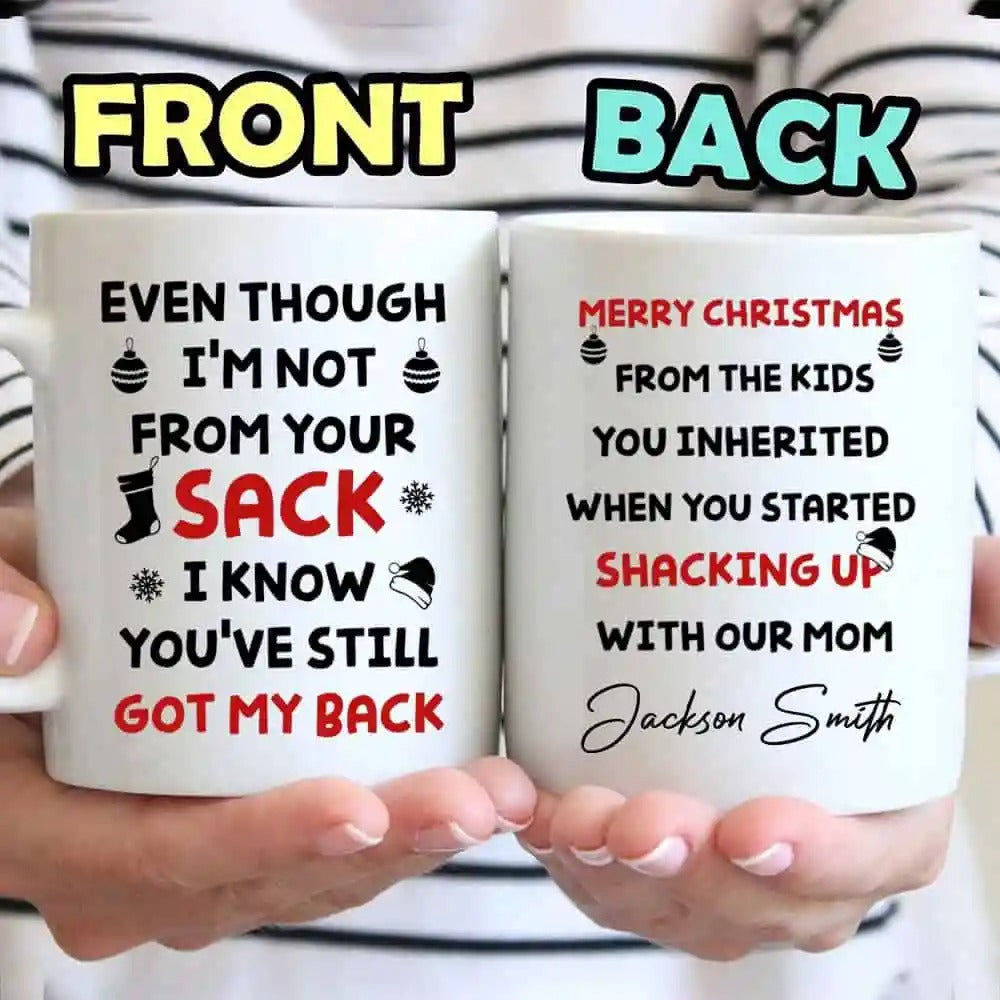 Personalized Custom Stepdad Mug, Christmas Gift Idea For Bonus Dad From Child/Children, Merry Christmas From The Kids You Inherited When You Started Shacking Up With Our Mom