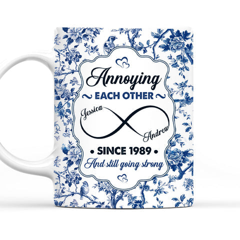 Annoying Each Other And Still Going Strong - Personalized Coffee Mug