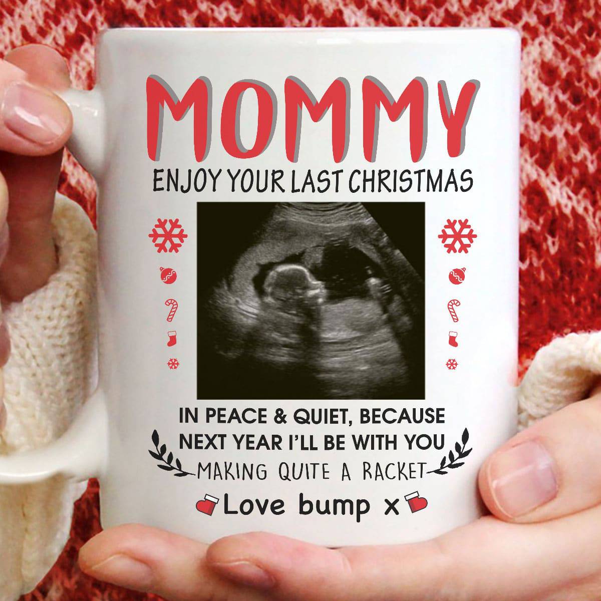 Mommy Enjoy Last Christmas - Personalized Ceramic Mug - Gift For Mommy