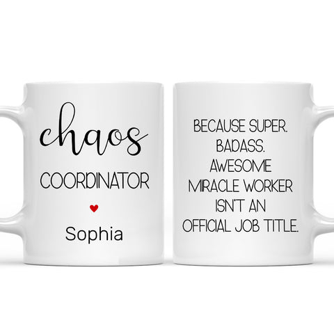 Chaos Coordinator - Personalized Coffee Mug