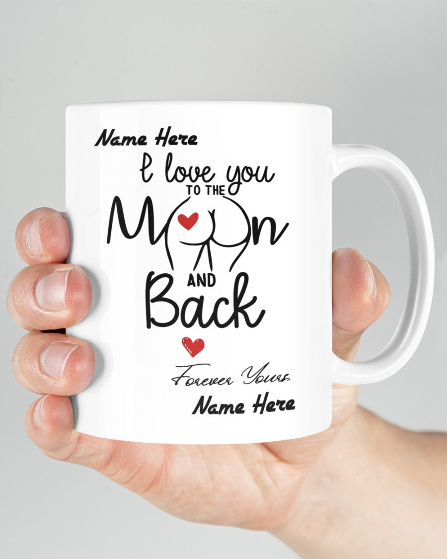 I Love You To The Moon And Back - Personalized Ceramic Mug