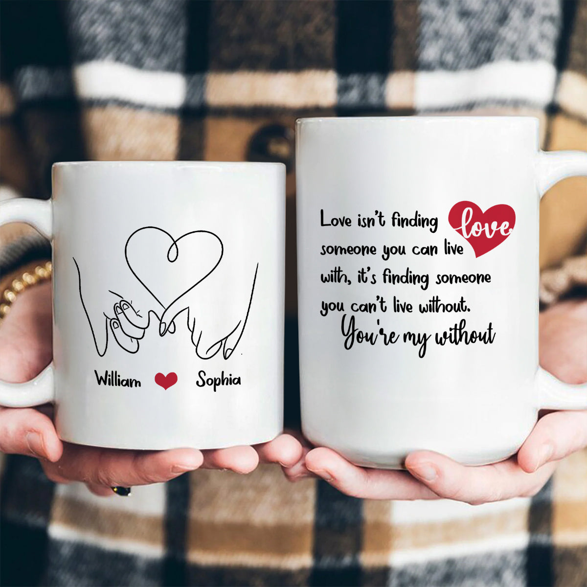 You Are My Without - Personalized Ceramic Coffee Mug
