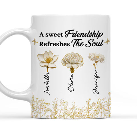 A Sweet Friendship Refreshes The Soul - Personalized Coffee Mug