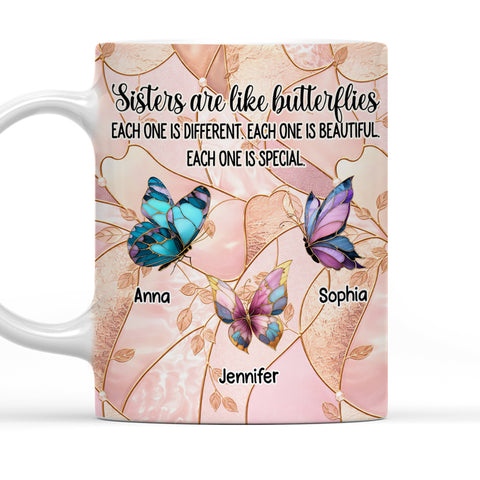 Sisters Are Like Butterflies Different Beautiful Special Mug - Personalized Coffee Mug