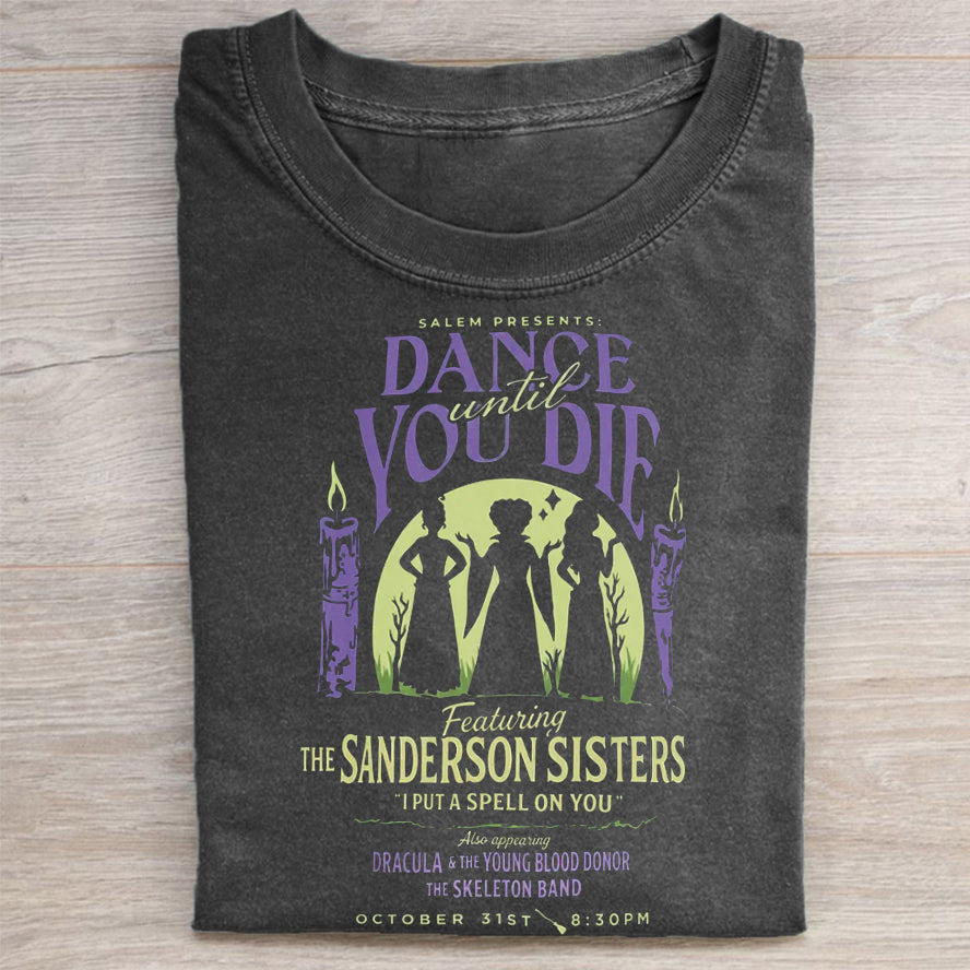 Vintage Dance Till You Die - Halloween Witch Shirt