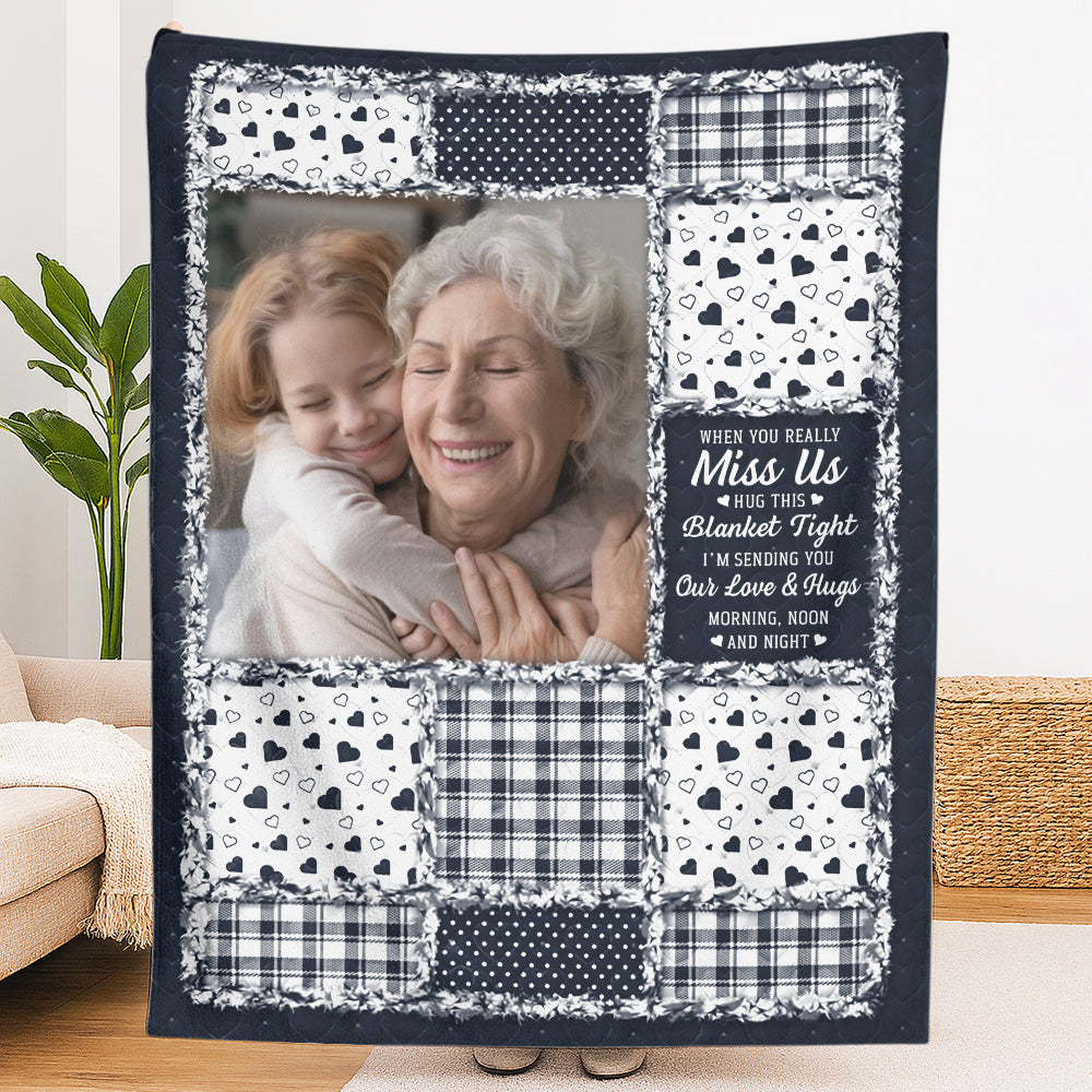 Custom Photo Memorial When You Really Miss Me Hug This Blanket - Personalized Blanket