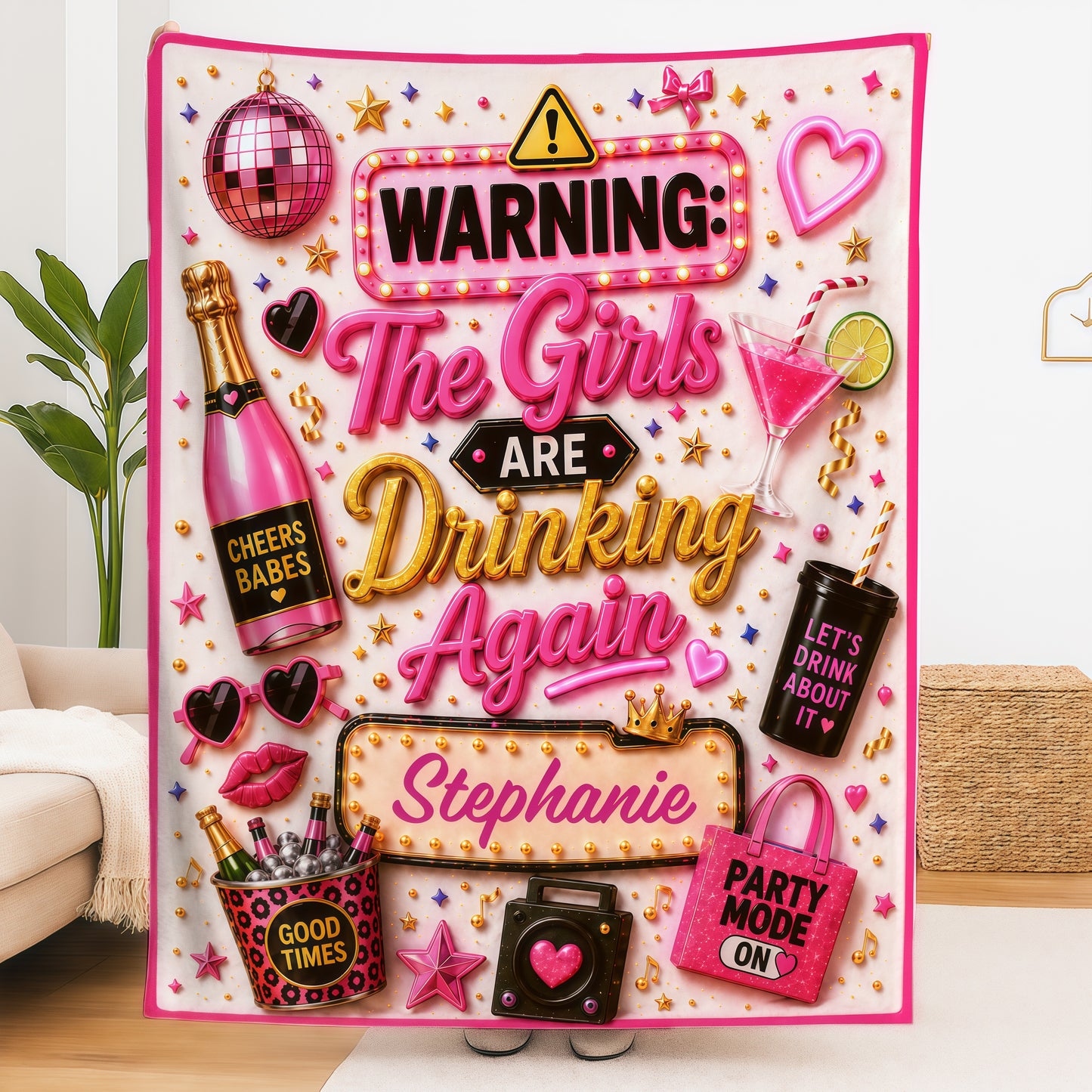 Warning The Girls Are Drink Again - Personalized Blanket