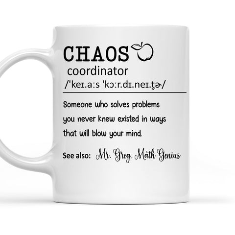 Chaos Coordinator Teacher - Personalized Coffee Mug