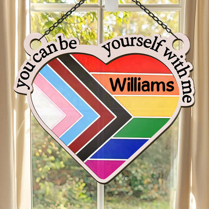 You Can Be Yourself With Me - Personalized Window Hanging Suncatcher Ornament