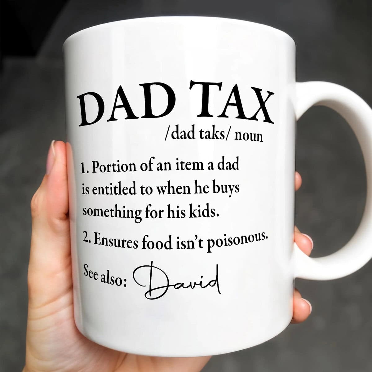 Dad Tax Definition - Personalized Coffee Mug - Gift For Dad