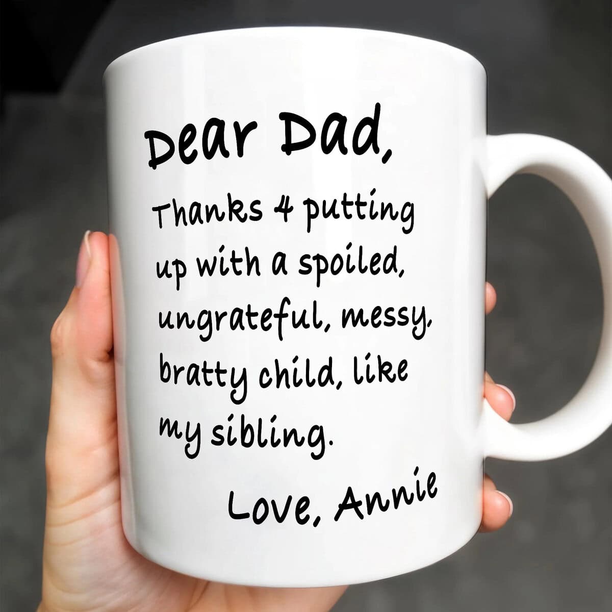 Dear Dad Thanks 4 Putting Up With A Sibling, Personalized Custom Coffee Mug, Gift For Dad