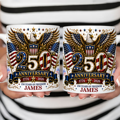 250th Anniversary 250 Years Of Freedom - Personalized Ceramic Mug-Myprintsy