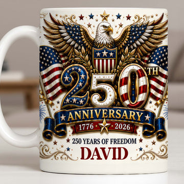 250th Anniversary 250 Years Of Freedom - Personalized Ceramic Mug-Myprintsy