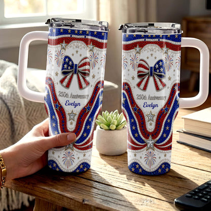 250th Anniversary - Personalized 40oz Tumbler With Straw - Gift For Patriotic Lovers-Myprintsy